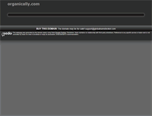 Tablet Screenshot of organically.com